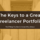 5 Things Your Freelance Writing Portfolio Should Include
