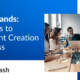 For Brands: Secrets to Content Creation Success