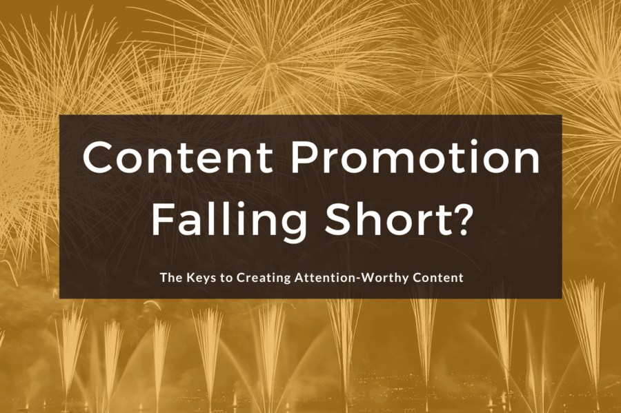 B2B Content Promotion: Are You Getting Attention?