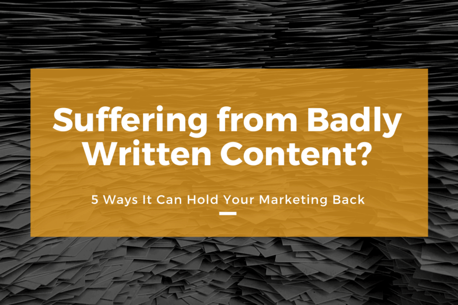 Is Badly Written Content Holding You Back?
