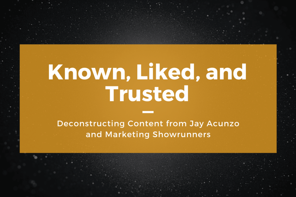 deconstructing content jay acunzo marketing showrunners