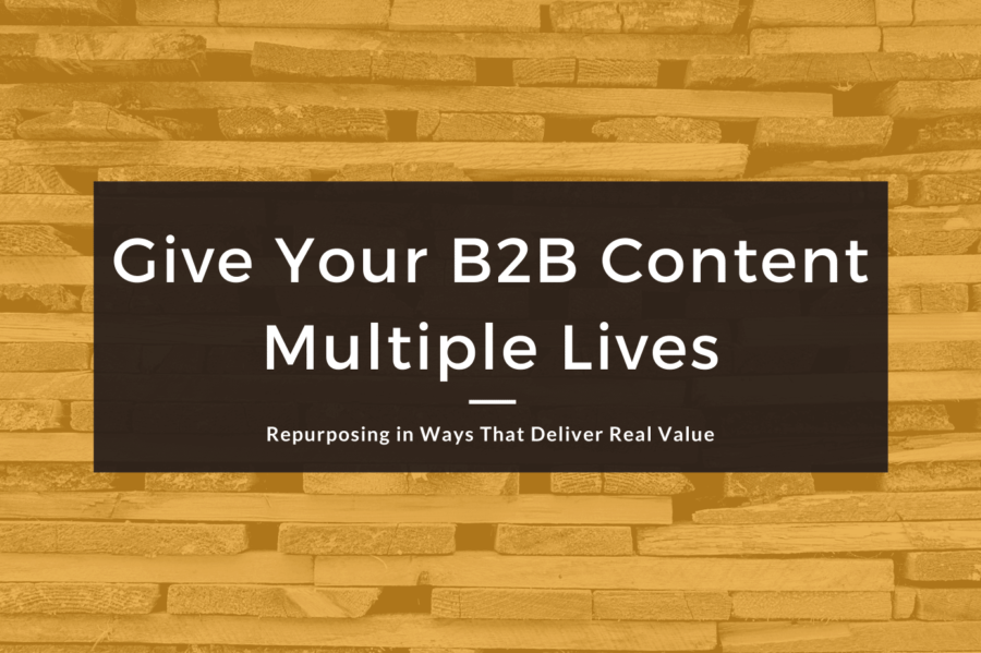 repurposing b2b content deliver real value