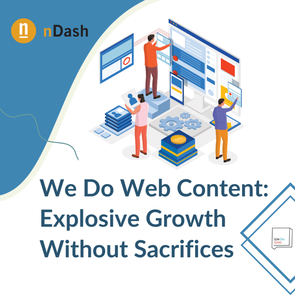 We Do Web Content: Explosive Growth Without Sacrifices
