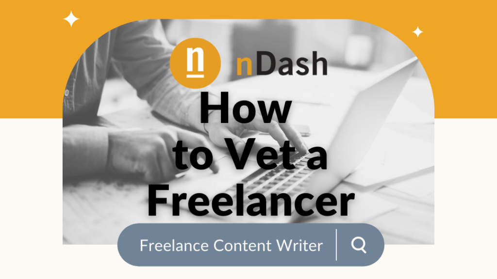 How to Vet a Freelancer