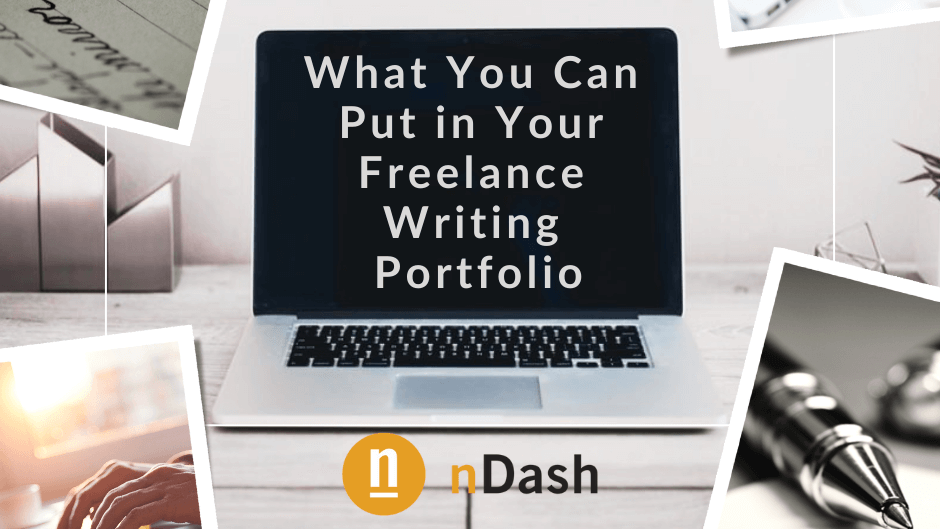 What Can I Put in My Freelance Writing Portfolio?