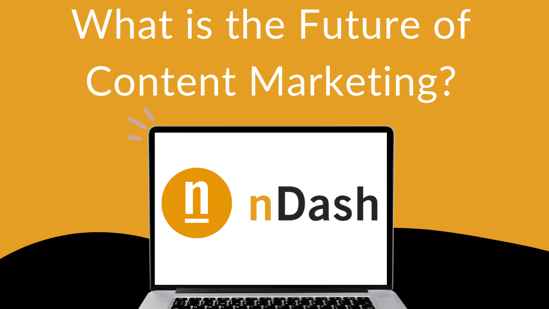 What is the Future of Content Marketing?