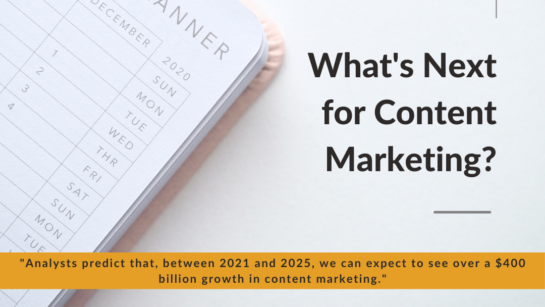 What's Next for Content Marketing?