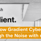 How Gradient Cyber Cuts Through the Noise with nDash