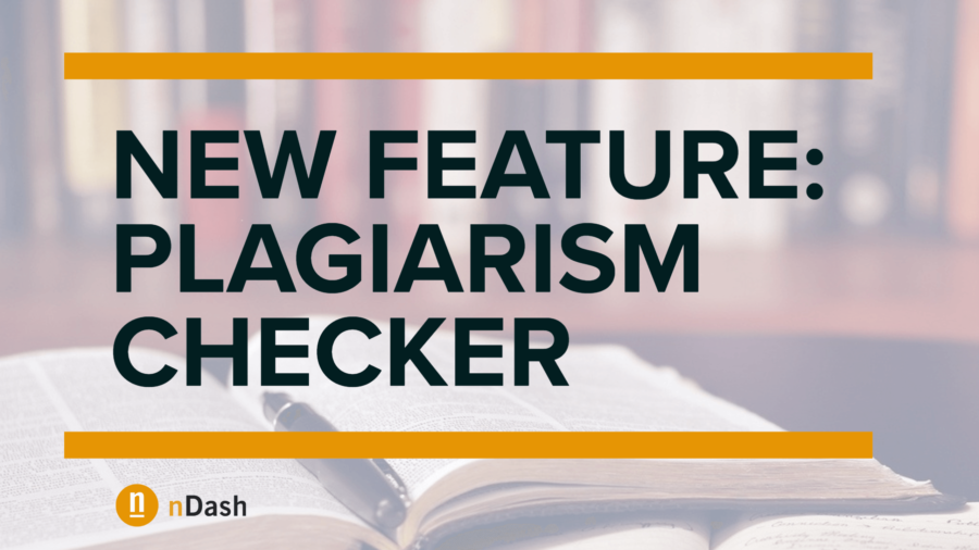 New Feature: Plagiarism Checker