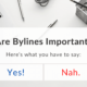 Are Bylines Important?