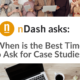When is the Best Time to Ask for Case Studies?