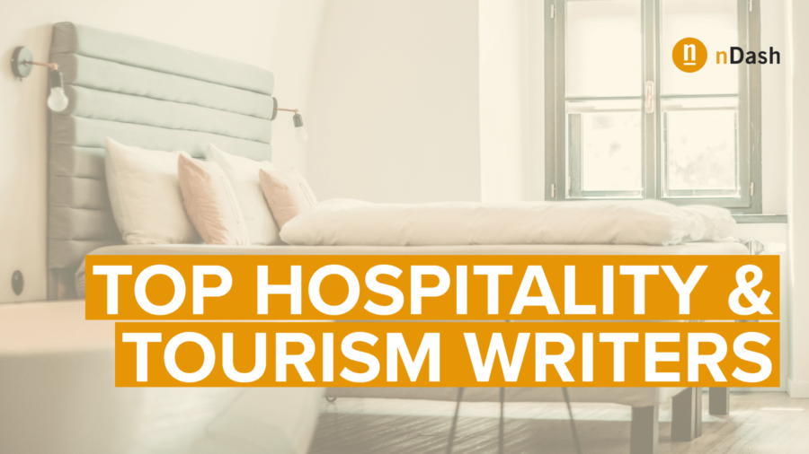 Hire a Hospitality Writer: 6 Experts for Any Content Marketing Budget