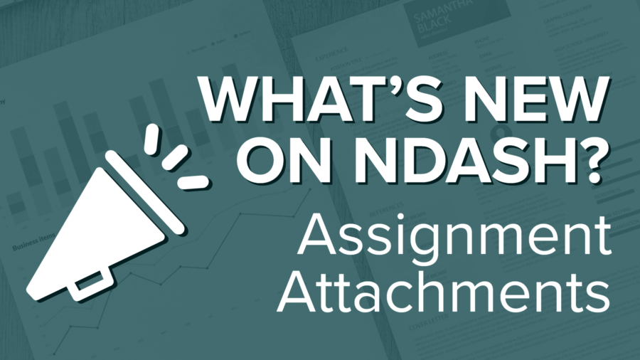 What’s New on nDash? Add Attachments in Create Assignment
