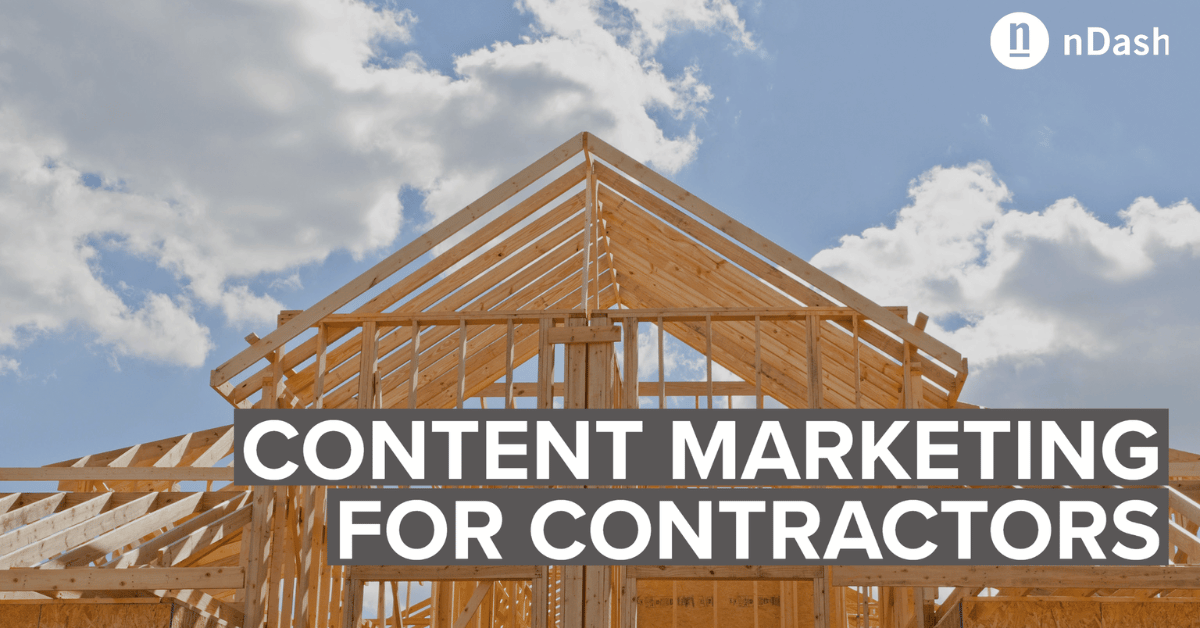 Content Marketing for Contractors