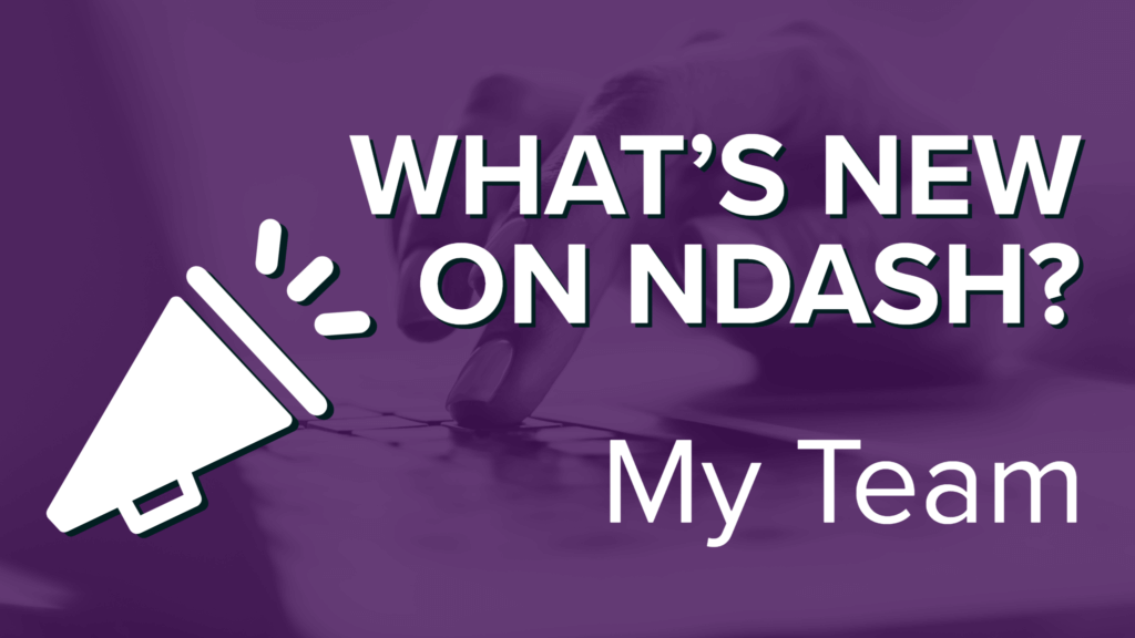 What’s New on nDash? Build Your Team!