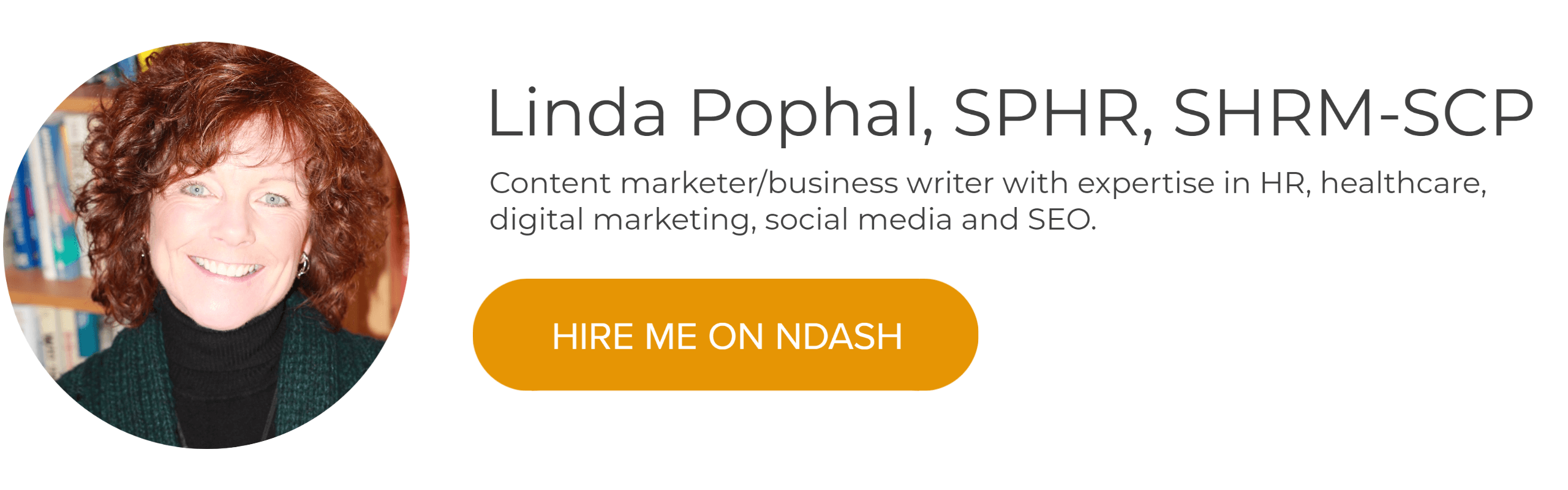Linda Pophal, SPHR, SHRM-SCP: Content Marketer & Business Writer