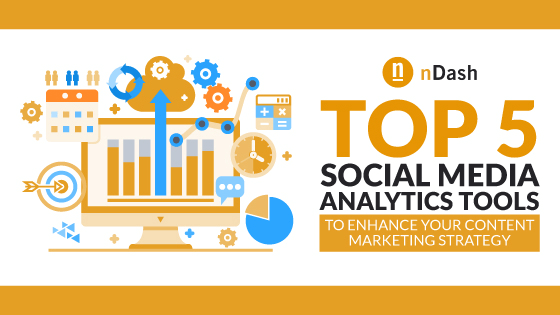 5 Social Media Analytics Tools for Content Strategies