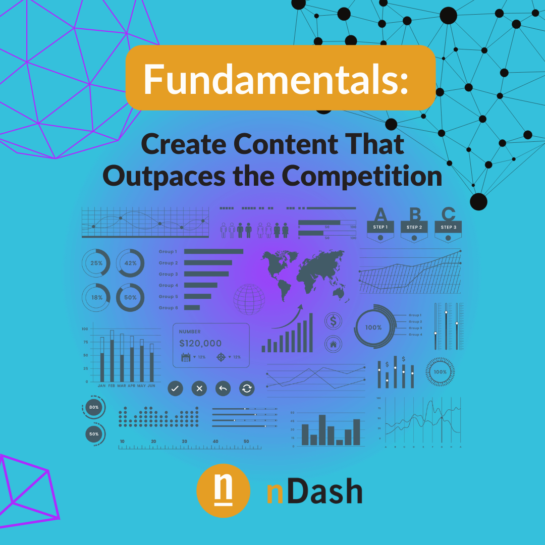 Fundamentals: Create Content that Outpaces the Competition