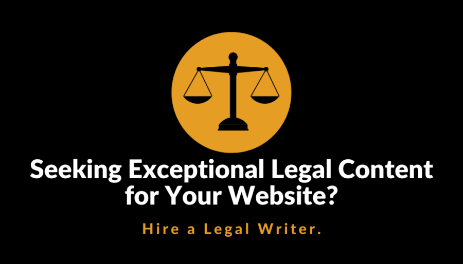 Seeking Exceptional Legal Content for Your Website