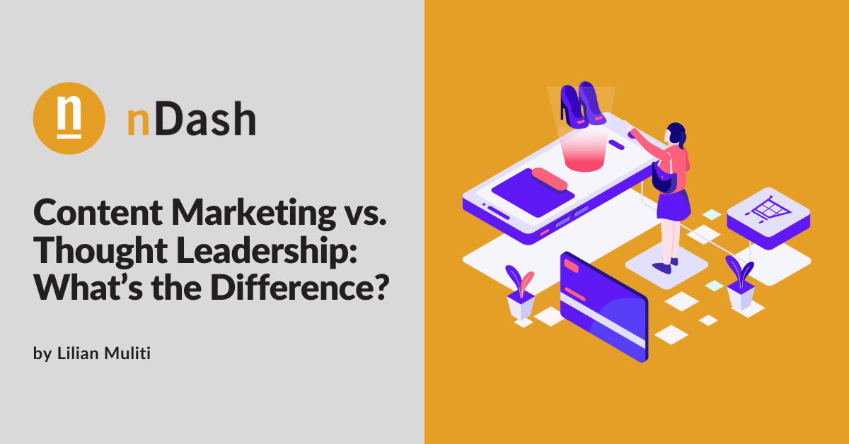 Content Marketing vs. Thought Leadership: What’s the Difference?