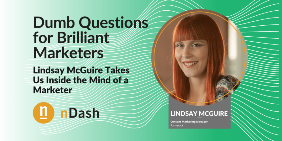 Questions for Brilliant Marketers Lindsay McGuire
