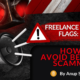 Freelance Red Flags: How to Avoid Being Scammed