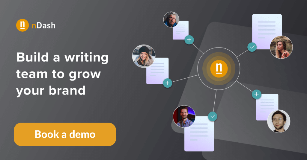 Build a writing team to grow your brand -- book a demo today!