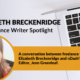 Elizabeth Breckenridge: Freelance Writer Spotlight