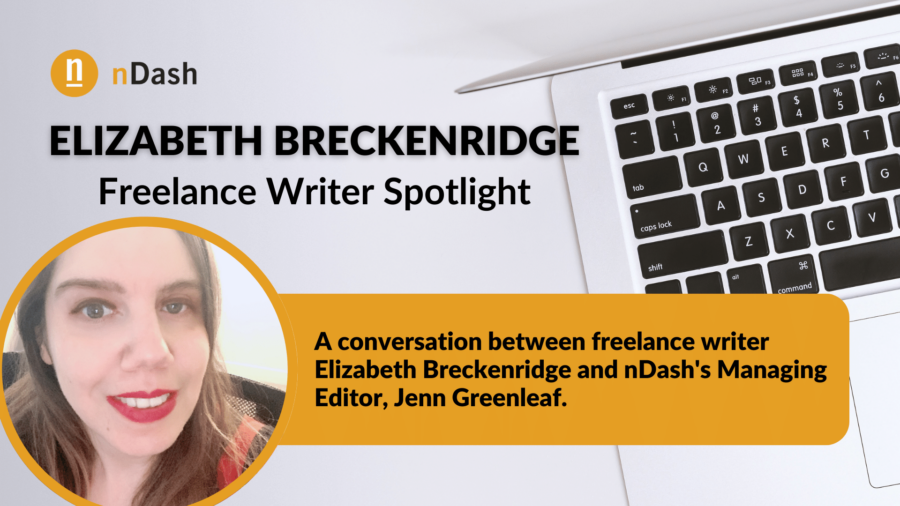Elizabeth Breckenridge Freelance Writer Spotlight