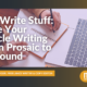 The Write Stuff: Take Your Article Writing From Prosaic to Profound