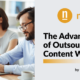 The Advantages of Outsourcing Content Writing