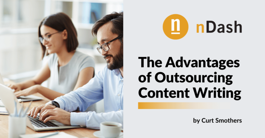 The Advantages of Outsourcing Content Writing