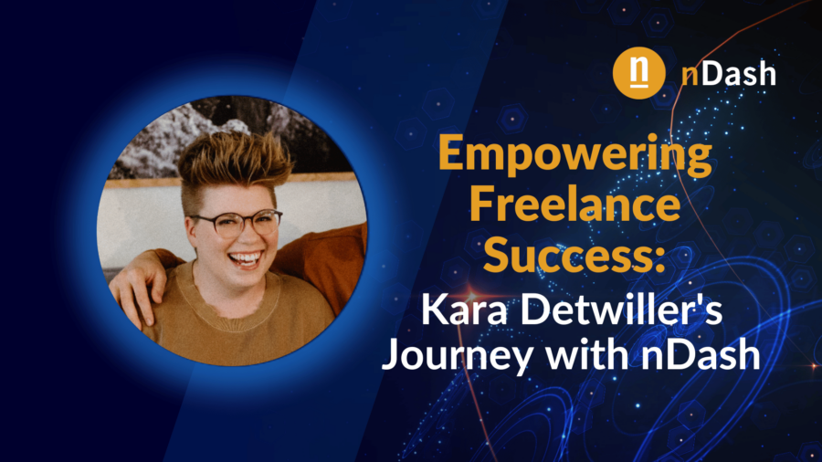 Empowering Freelance Success Kara Detwiller's Journey with nDash
