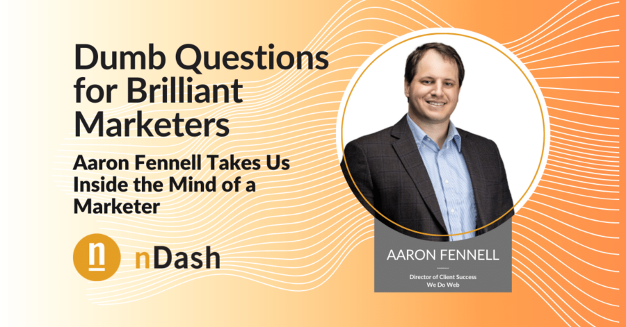 Marketing interview -- Aaron Fennell Takes Us Inside the Mind of a Marketer