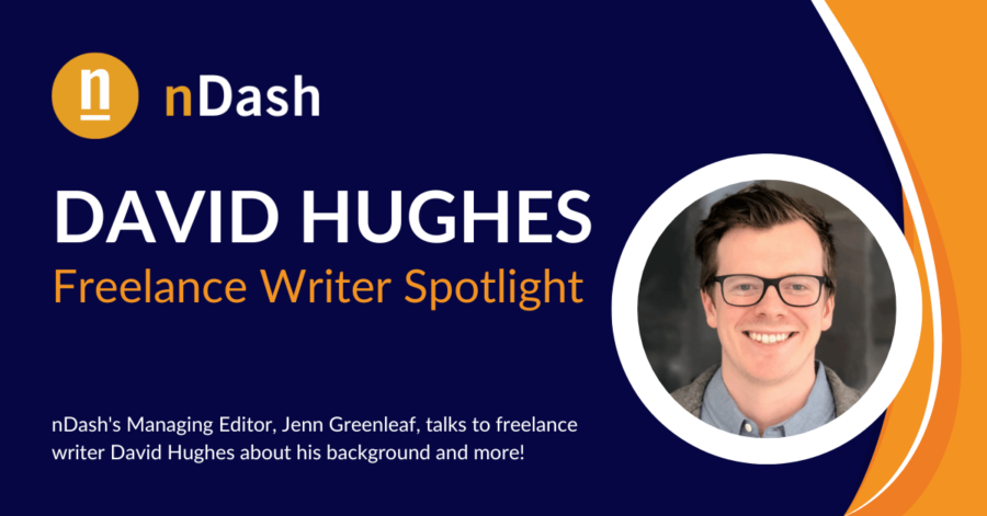 David Hughes Freelance Writer Spotlight