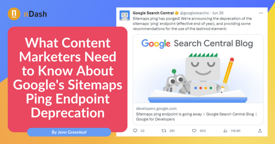 What Content Marketers Need to Know About Google's Sitemaps Ping Endpoint Deprecation