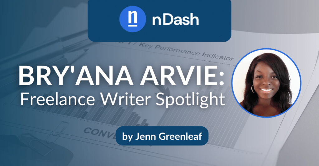 Bry'Ana Arvie Freelance Writer Spotlight