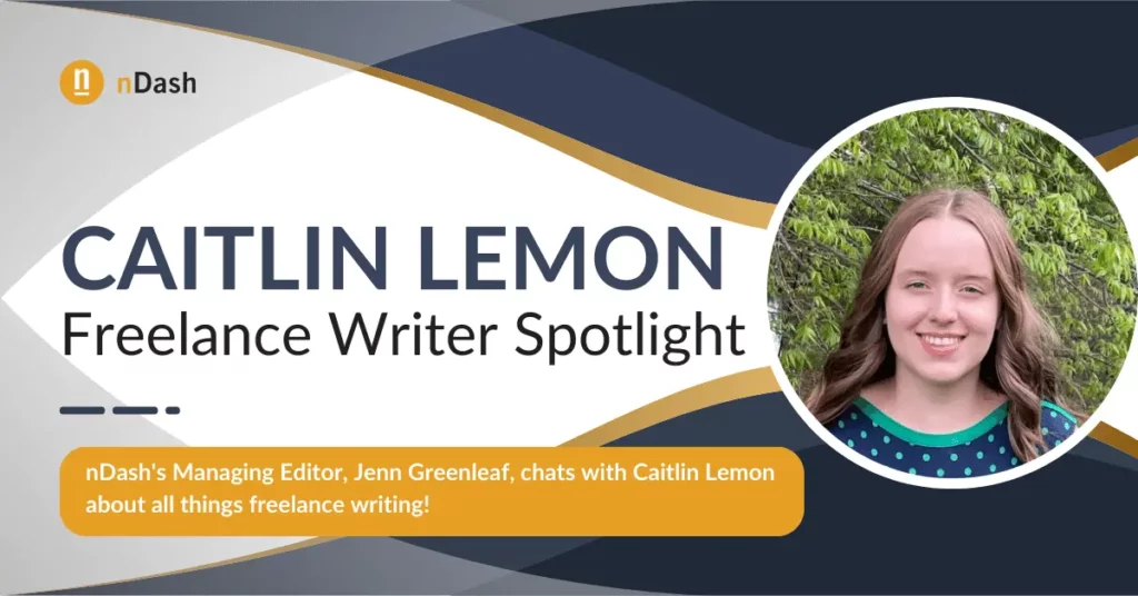 Caitlin Lemon Freelance Writer Spotlight