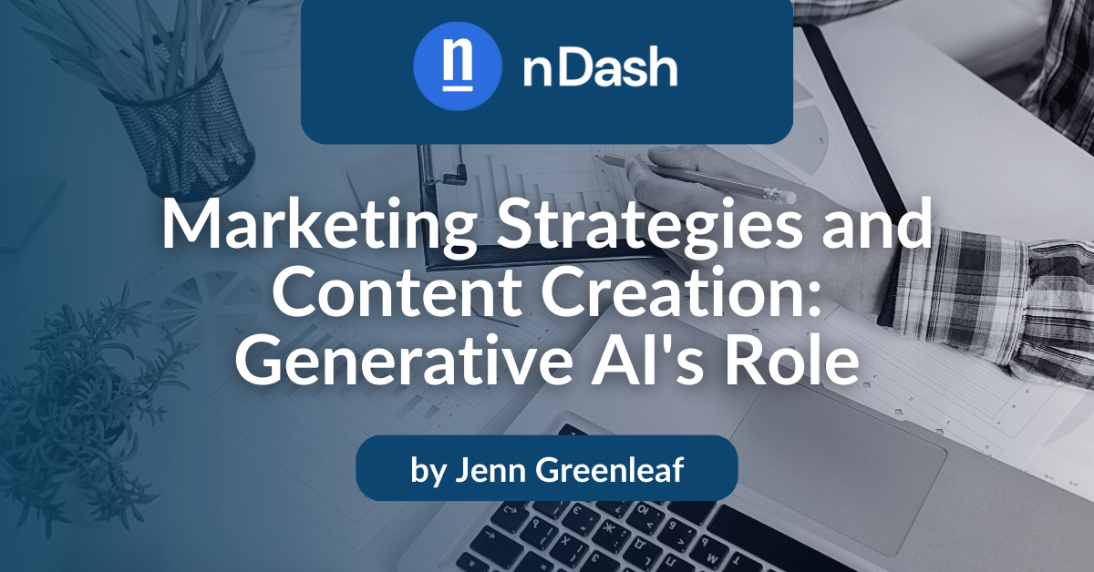 Marketing Strategies and Content Creation Generative AI's Role