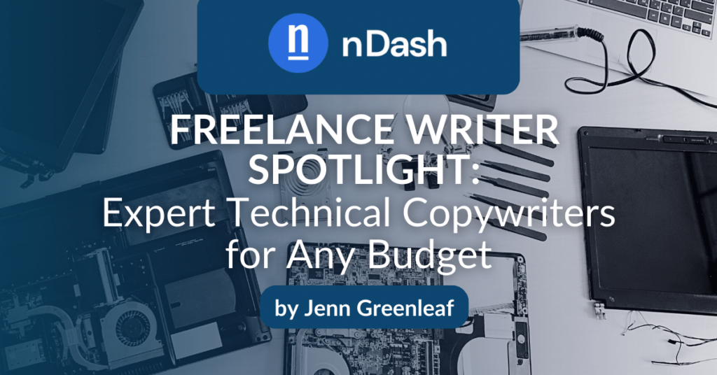 Freelance Writer Spotlight Expert Technical Copywriters for Any Budget