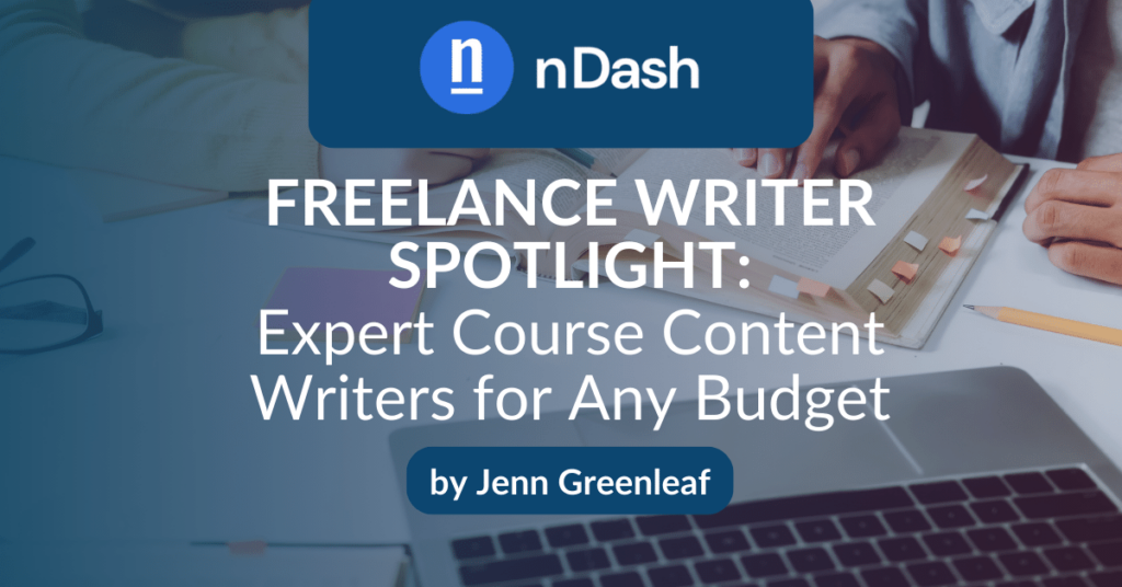 Freelance Writer Spotlight Expert Course Content Writers for Any Budget