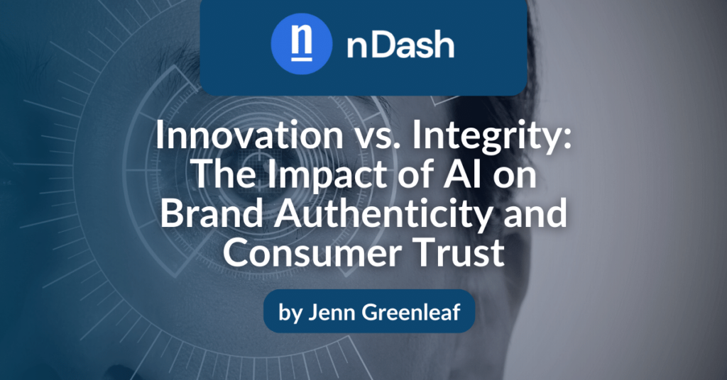 Innovation vs. Integrity The Impact of AI on Brand Authenticity and Consumer Trust