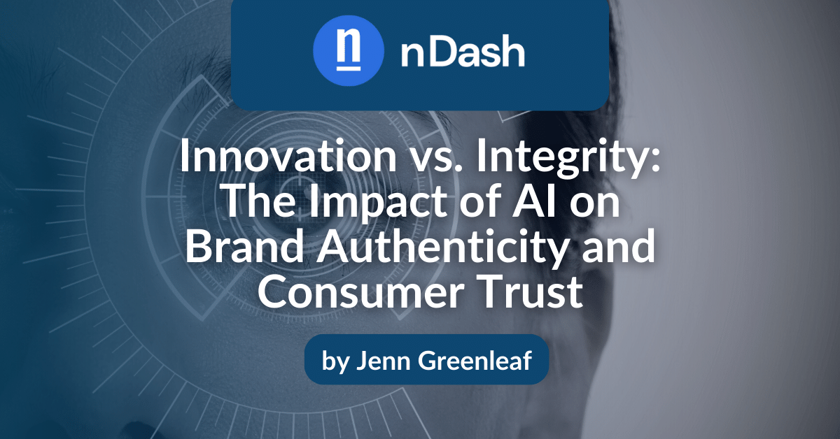 Innovation vs. Integrity The Impact of AI on Brand Authenticity and Consumer Trust
