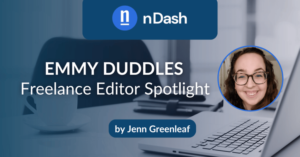 Emmy Duddles Freelance Editor Spotlight