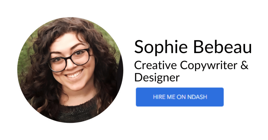 Sophie Bebeau Creative Copywriter & Designer