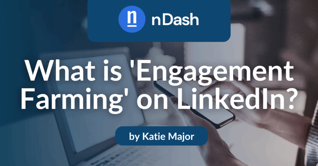 What is 'Engagement Farming' on LinkedIn