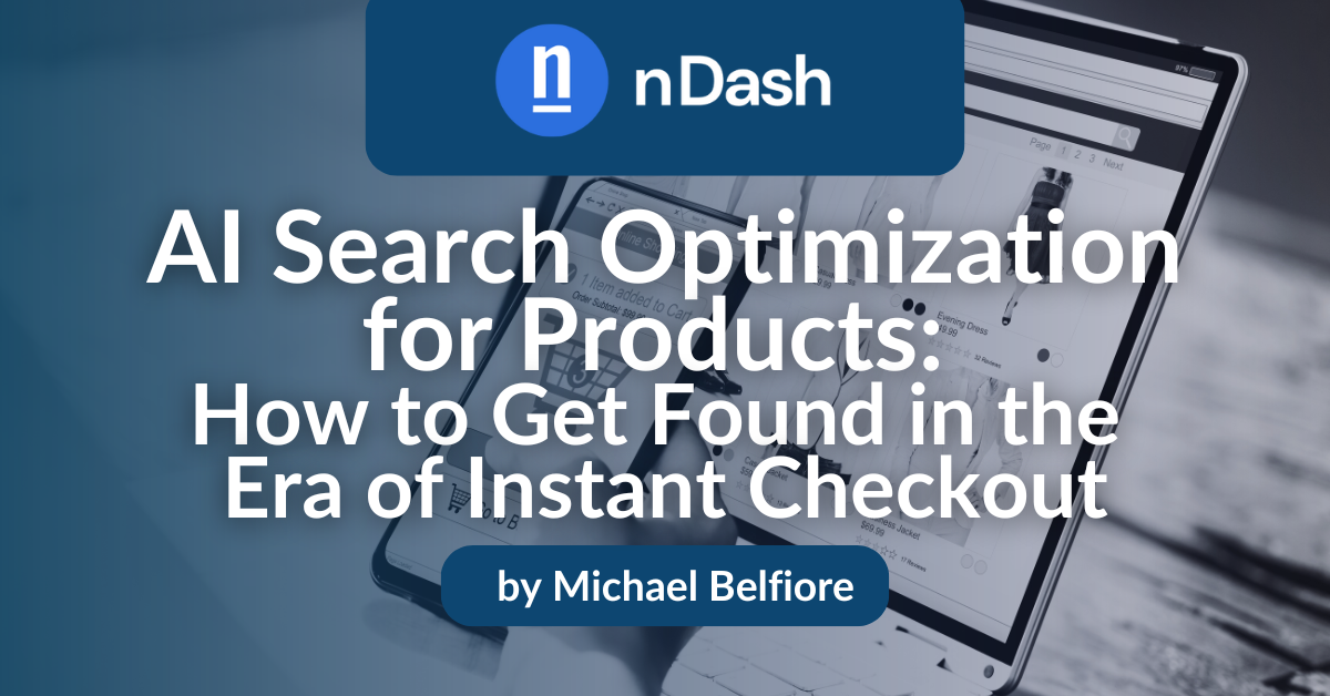 AI Search Optimization for Products How to Get Found in the Era of Instant Checkout